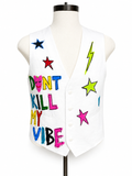 Don't Kill My Vibe Vest
